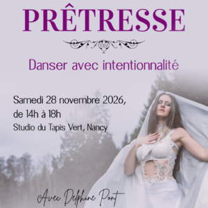 STAGE PRÊTRESSE - Nancy - Samedi 28 novembere